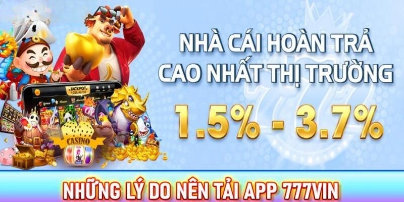 Sức hút mạnh mẽ của phiên bản app 777Vin